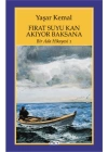 Bir Ada Hikayesi 1 - Fırat Suyu Kan Akıyor Baksana