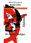 Bir Anarşist İdeoloğun Söylemleri