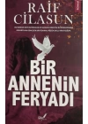 Bir Annenin Feryadı