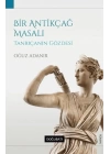 Bir Antikçağ Masalı Tanrıçanın Gözdesi
