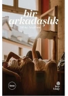 Bir Arkadaşlık
