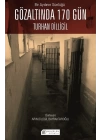 Bir Aydının Günlüğü : Gözaltında 170 Gün -Turhan Dilligil