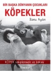 Bir Başka Dünyanın Çocukları Köpekler