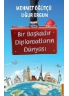 Bir Başkadır Diplomatların Dünyası