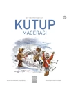 Bir Bilim İnsanının Kutup Macerası