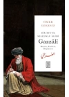 Bir Büyük Selçuklu Alimi: Gazzali