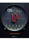 Bir Ceo ve Chefin Lezzet Dünyası