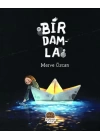 Bir Damla, Merve Özcan