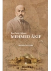 Bir Dava Adamı Mehmed Âkif