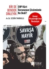 Bir De Benden Dinleyin - CHP Kürt Sorununun Çözümünde Ne Dedi?