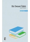 Bir Demet Öykü - Eleştiri Yazıları