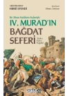Bir Divan Katibinin Kalemiyle 4. Muradın Bağdat Seferi