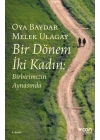 Bir Dönem İki Kadın