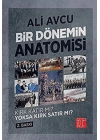 Bir Dönemin Anatomisi - Kırk Katır mı? Yoksa Kırk Satır mı?