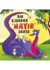 Bir Ejderha “Hayır” Derse
