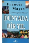 Bir Gezginin Güncesi - Dünyada Bir Yıl