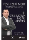 Bir Girişimcinin Başarı Hikayesi - Bingölden Kanadaya