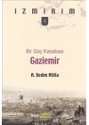 Bir Göç Kasabası: Gaziemir / İzmirim -1