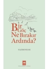 Bir Göç Ne Bırakır Ardında