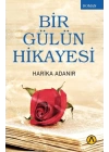 Bir Gülün Hikayesi