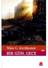 Bir Gün, Gece