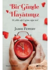 Bir Günde Hayatımız - 10 Yıllık Aşk 1 Güne Sığar mı?