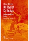 Bir Hayalet Kol Geziyor