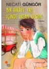 Bir Hikaye Yaz İçinde İnsan Olsun