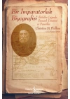 Bir İmparatorluk Biyografisi