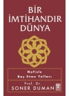 Bir İmtihandır Dünya