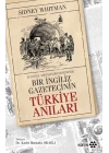 Bir İngiliz Gazetecinin Türkiye Anıları