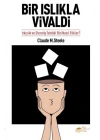Bir Islıkla Vivaldi