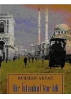Bir İstanbul Var İdi