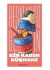 Bir Kadın Düşmanı (Yeni Kapak)
