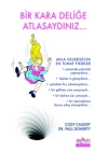 Bir Kara Deliğe Atlasaydınız
