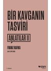 Bir Kavganın Tasviri  Anlatılar-II
