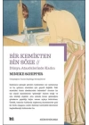 Bir Kemikten Bin Söze // Dünya Atasözlerinde Kadın