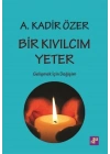 Bir Kıvılcım Yeter - Gelişmek için Değişim