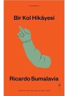 Bir Kol Hikâyesi