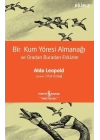 Bir Kum Yöresi Almanağı ve Oradan Buradan Eskizler - Bilim 2 - A Sand County Almanac and Sketches He