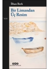 Bir Limandan Üç Resim