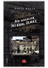 Bir Masalda İki Kral Olmaz