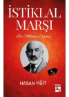 Bir Milletin Dirilişi İstiklal Marşı