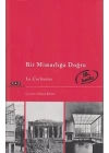 Bir Mimarlığa Doğru
