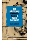 Bir Müslüman Cinsellik ve Aşk’a Nasıl Bakmalı?