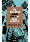 Bir Müslüman Sosyal Medya’ya Nasıl Bakmalı?