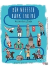 Bir Nefeste Türk Tarihi