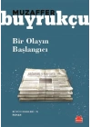 Bir Olayın Başlangıcı