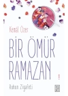 Bir Ömür Ramazan - Ruhun Ziyafeti