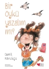 Bir Öykü Yazalım mı?